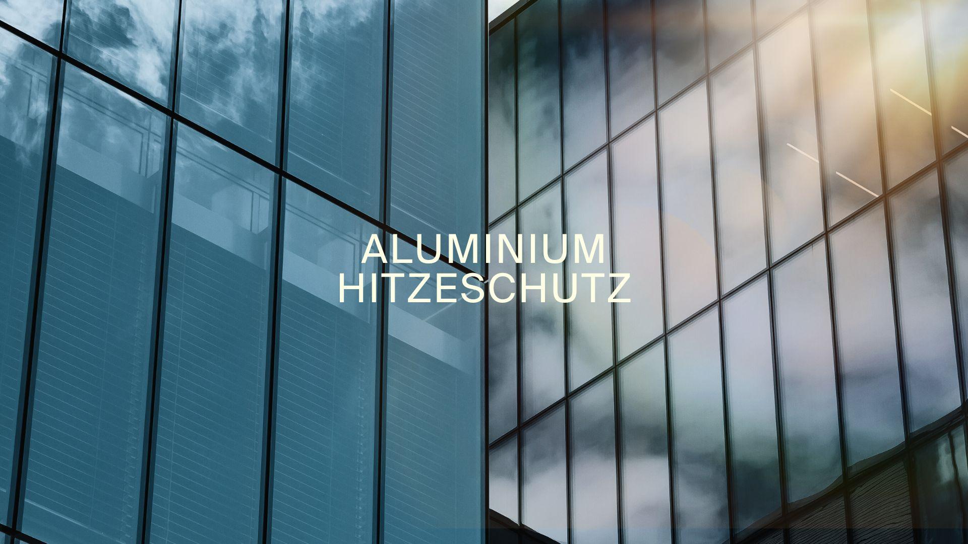 aluminium hitzeschutz